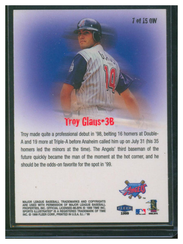 1999 Fleer Sports Illustrated Baseball Troy Glaus 7 of 15 OW