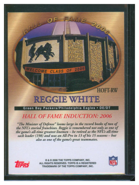 2006 Topps Football Class of 2006 Reggie White HOFT-RW